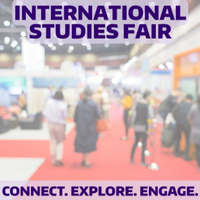 Text: International Studies Fair. Connect. Explore. Engage. Visual: Students and families attending a school fair.