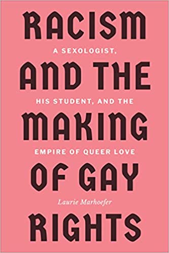 Racism and the Making of Gay Rights cover