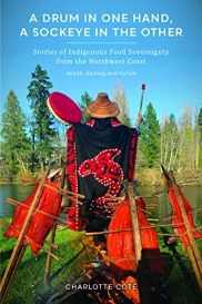 A Drum in One Hand, a Sockeye in the Other cover