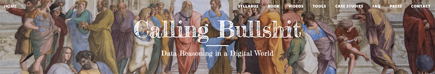 The header image for the Calling Bullshit website, which includes a detail from the Raphael painting, The School of Athens.detail from 