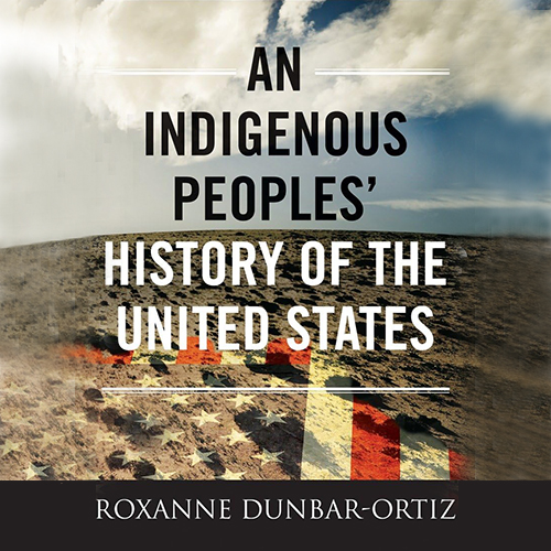 Indigenous Peoples' History of the United States