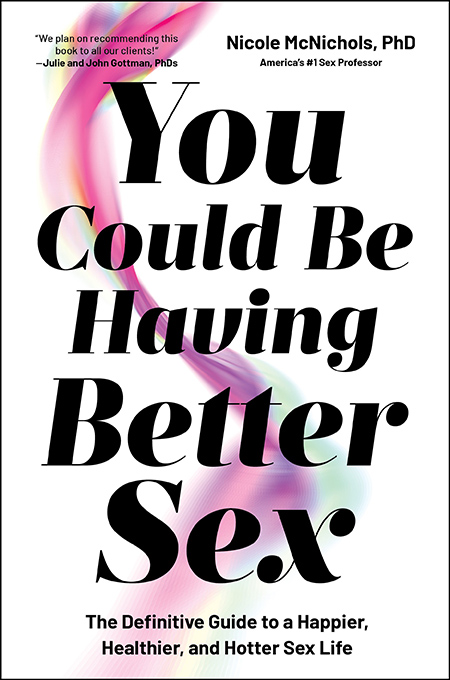 Cover of book, with an color abstract swirl and the words "You Could Be Having Better Sex"